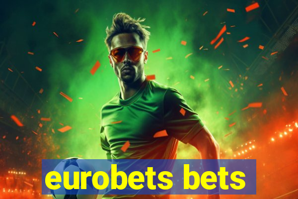 eurobets bets