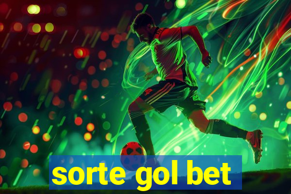 sorte gol bet