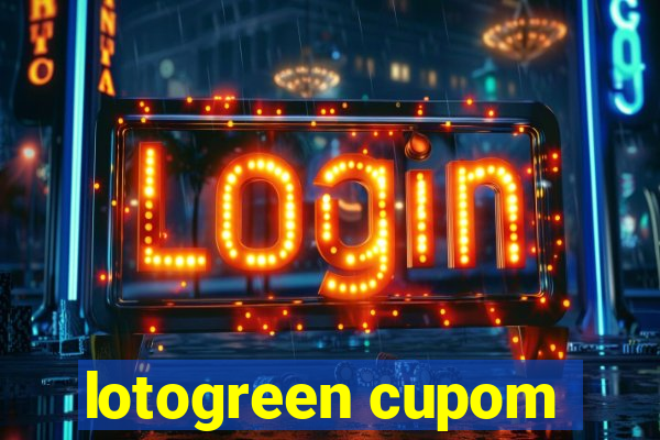 lotogreen cupom