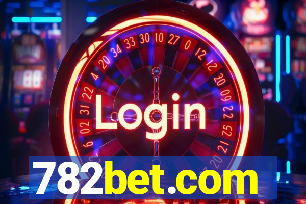 782bet.com