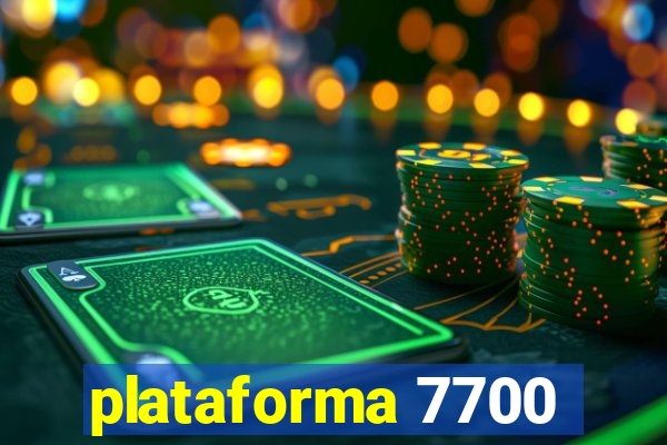 plataforma 7700