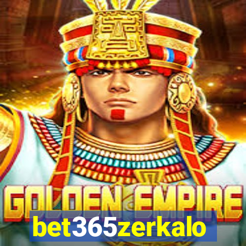 bet365zerkalo