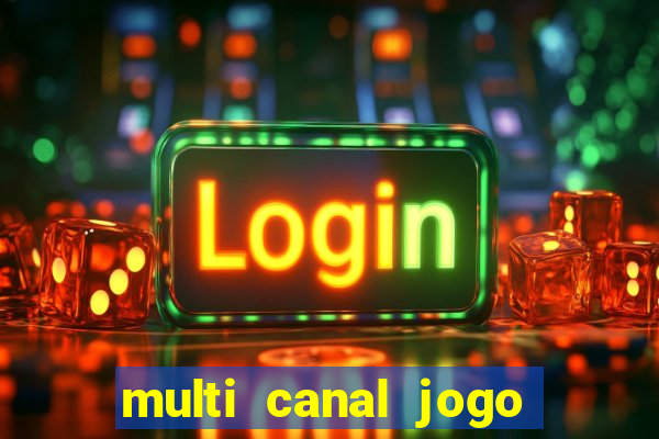 multi canal jogo do flamengo