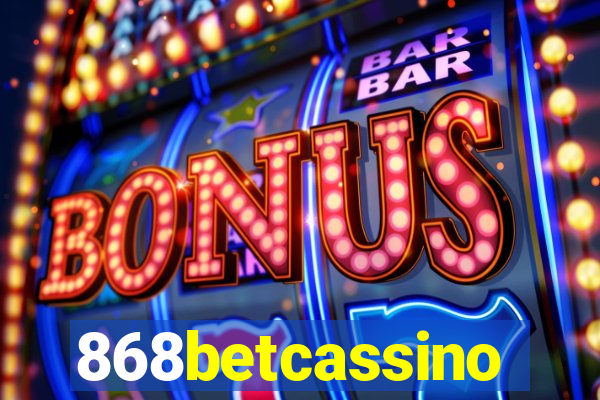 868betcassino