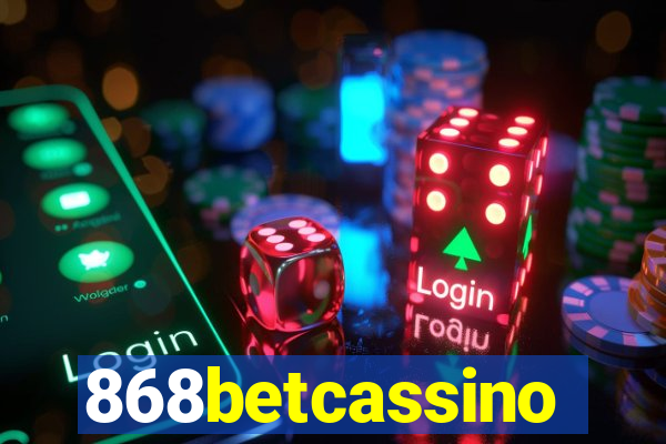 868betcassino