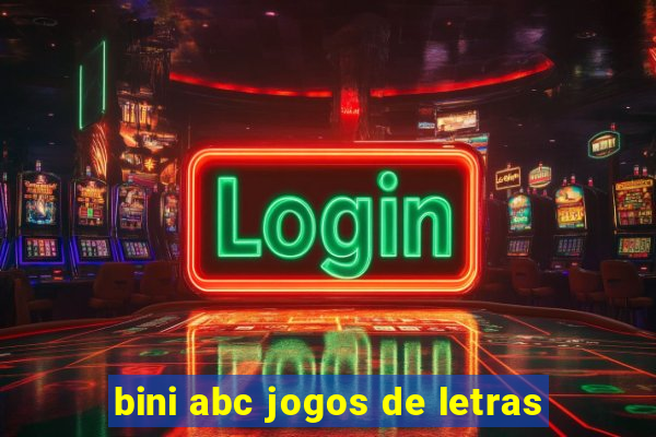 bini abc jogos de letras