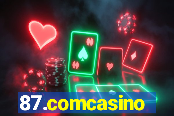 87.comcasino