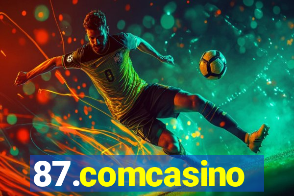 87.comcasino