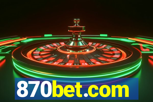 870bet.com