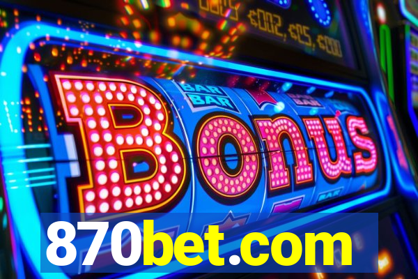 870bet.com