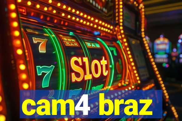 cam4 braz