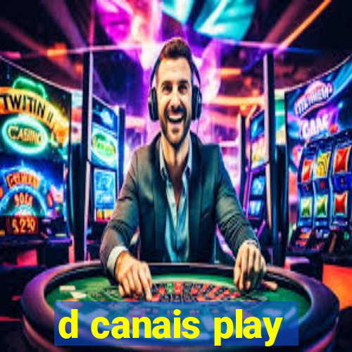 d canais play