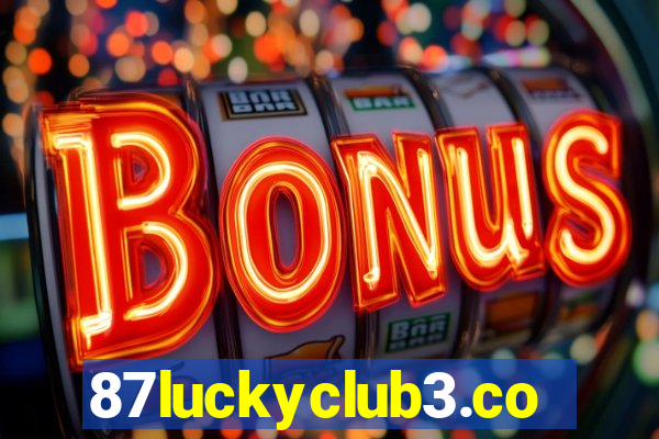 87luckyclub3.com