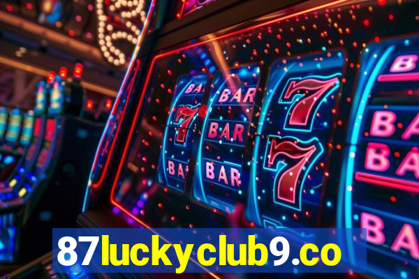 87luckyclub9.com