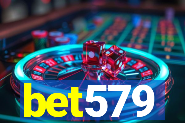 bet579