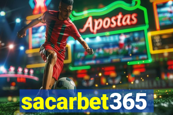 sacarbet365