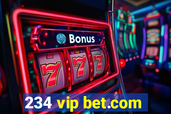 234 vip bet.com