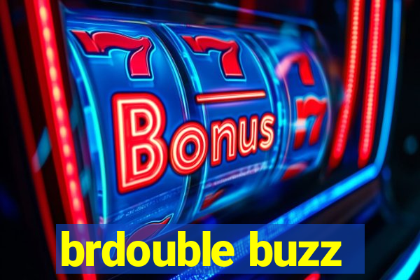 brdouble buzz