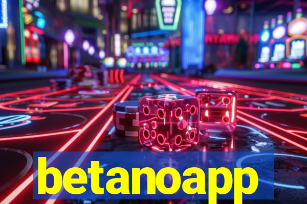 betanoapp