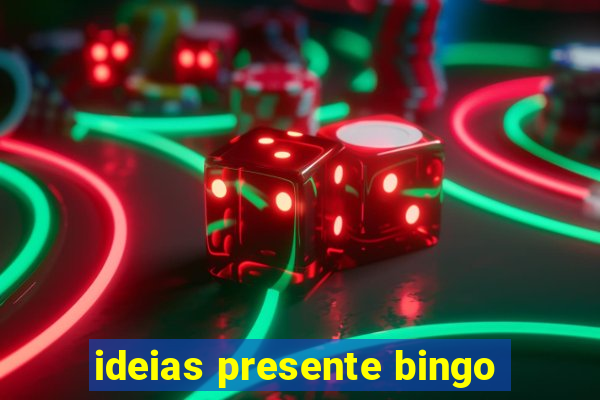 ideias presente bingo