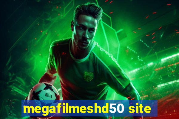 megafilmeshd50 site