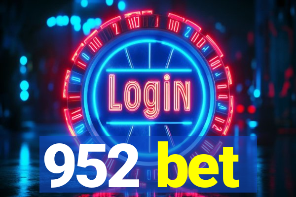 952 bet