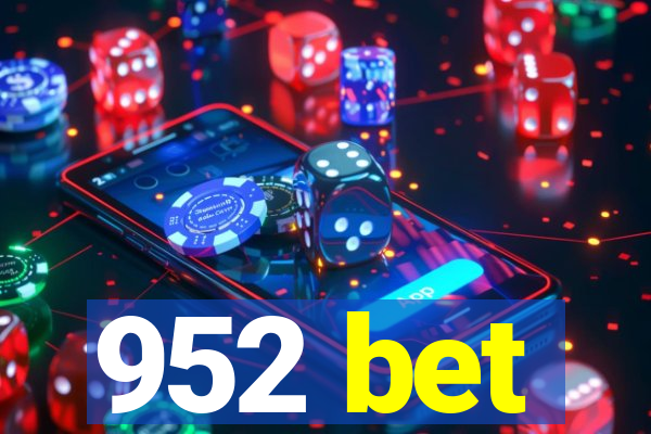 952 bet