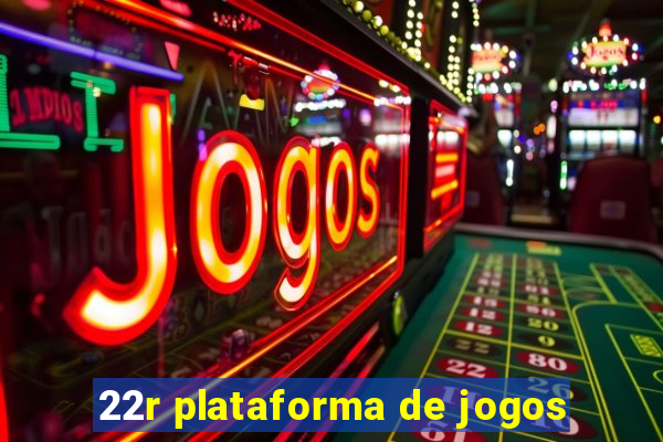 22r plataforma de jogos