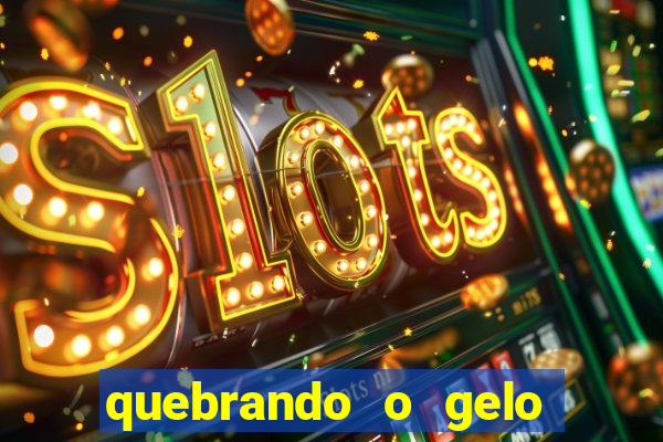 quebrando o gelo pdf download