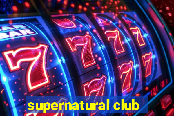 supernatural club