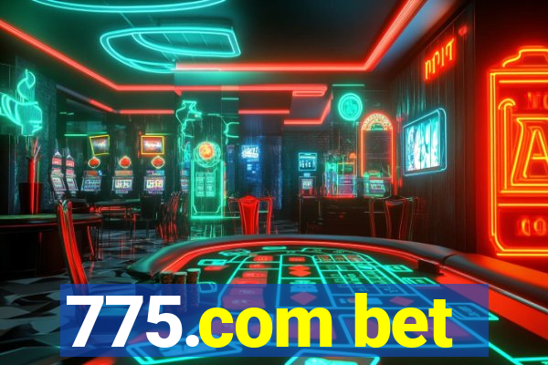 775.com bet