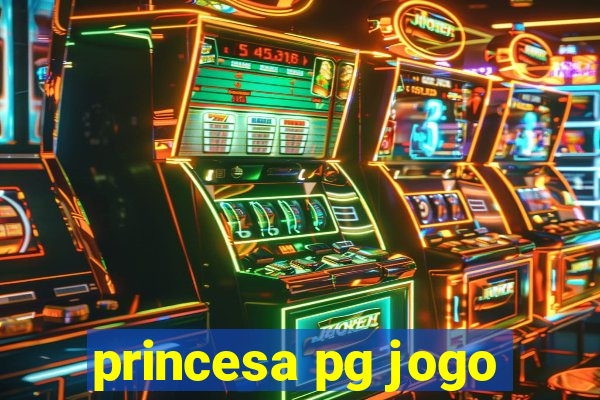 princesa pg jogo