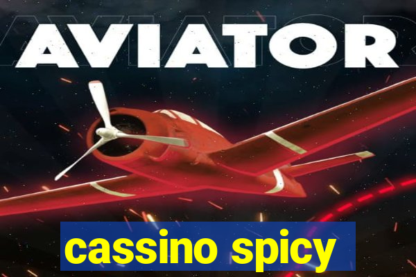 cassino spicy