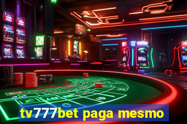 tv777bet paga mesmo