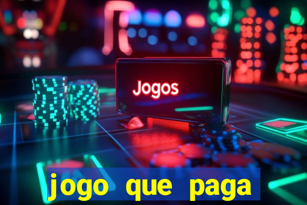 jogo que paga dinheiro de verdade sem precisar depositar