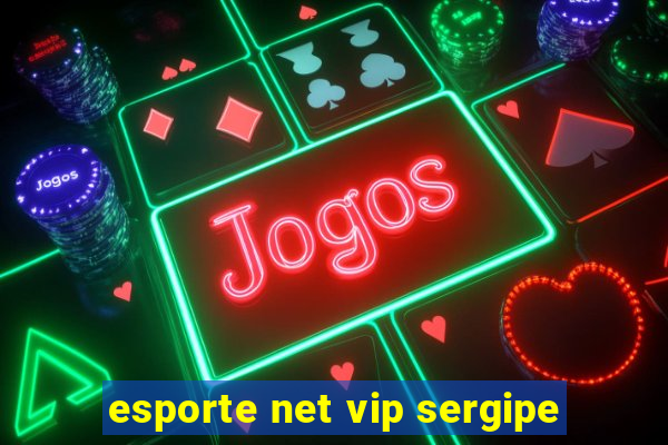 esporte net vip sergipe