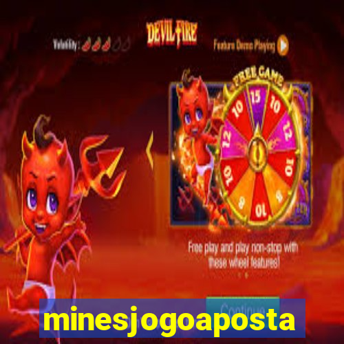 minesjogoaposta