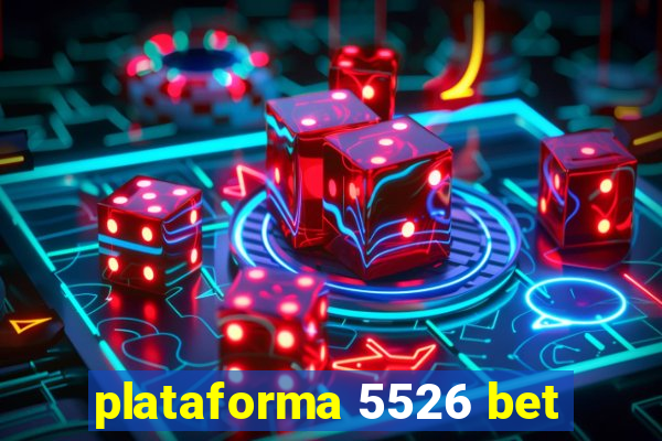 plataforma 5526 bet