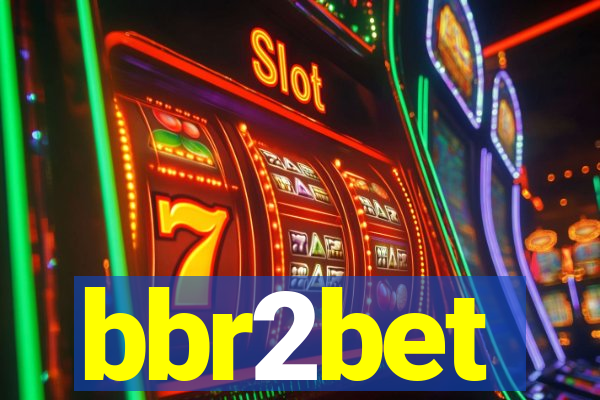 bbr2bet