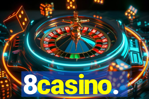 8casino.