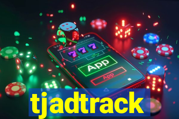 tjadtrack