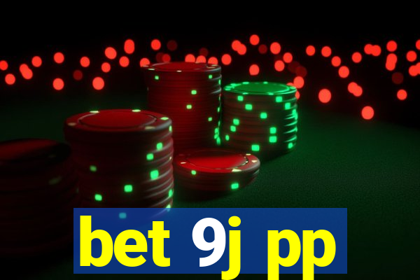 bet 9j pp