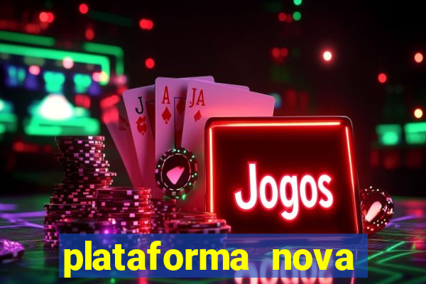 plataforma nova para jogar fortune tiger