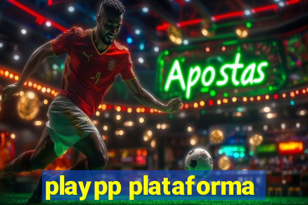 playpp plataforma