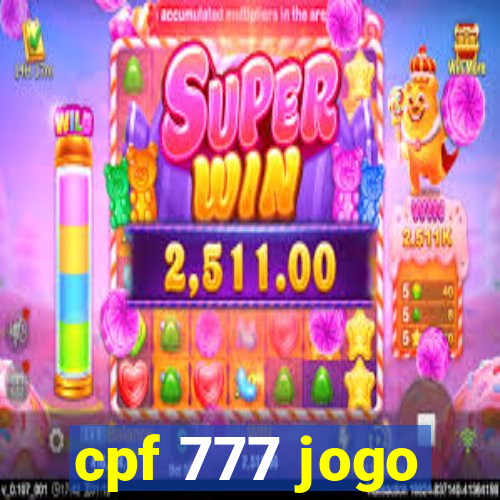 cpf 777 jogo