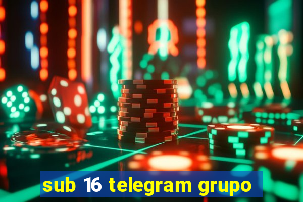 sub 16 telegram grupo