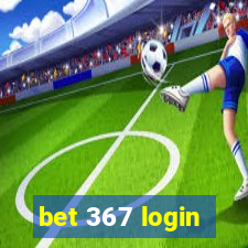 bet 367 login