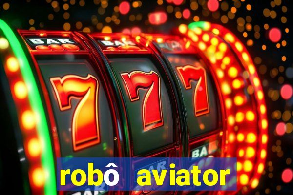 robô aviator grátis whatsapp