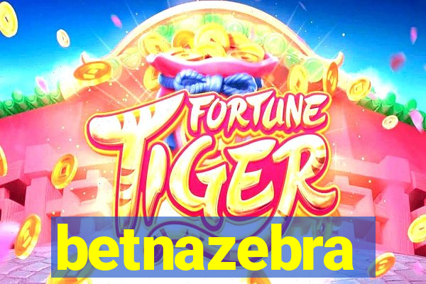 betnazebra