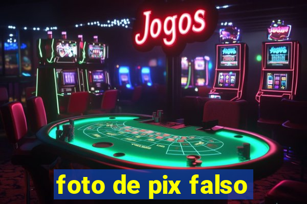 foto de pix falso